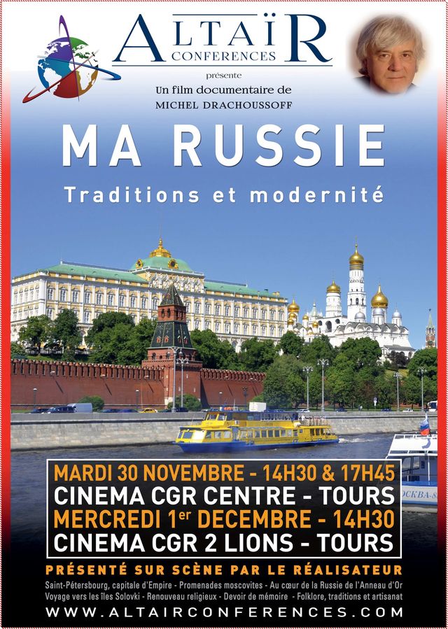 Affiche. Tours. Ma Russie. Traditions et modernité. Un film de Michel Drachoussoff. 2021-11-30
